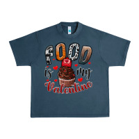 Midnight Navy Food İs My Valentine Urban Heavy Tee - SublimationCraftShop