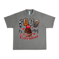 Tornado Food İs My Valentine Urban Heavy Tee - SublimationCraftShop