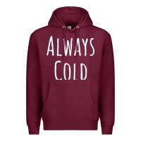 Burgundy always cold sweatshirt Premium Hoodie - linhVisuals