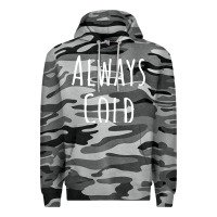 Slate Camo always cold sweatshirt Premium Hoodie - linhVisuals