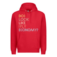 Red do i look like i fly economy   funny vintage retro premium t shirt Premium Hoodie - linhVisuals