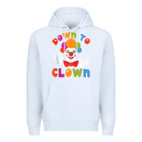 White down to clown funny circus tank top Premium Hoodie - linhVisuals