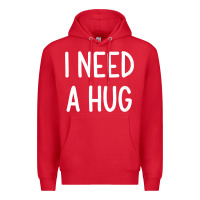 Red i need a hug, funny, joke, sarcastic, family t shirt Premium Hoodie - linhVisuals