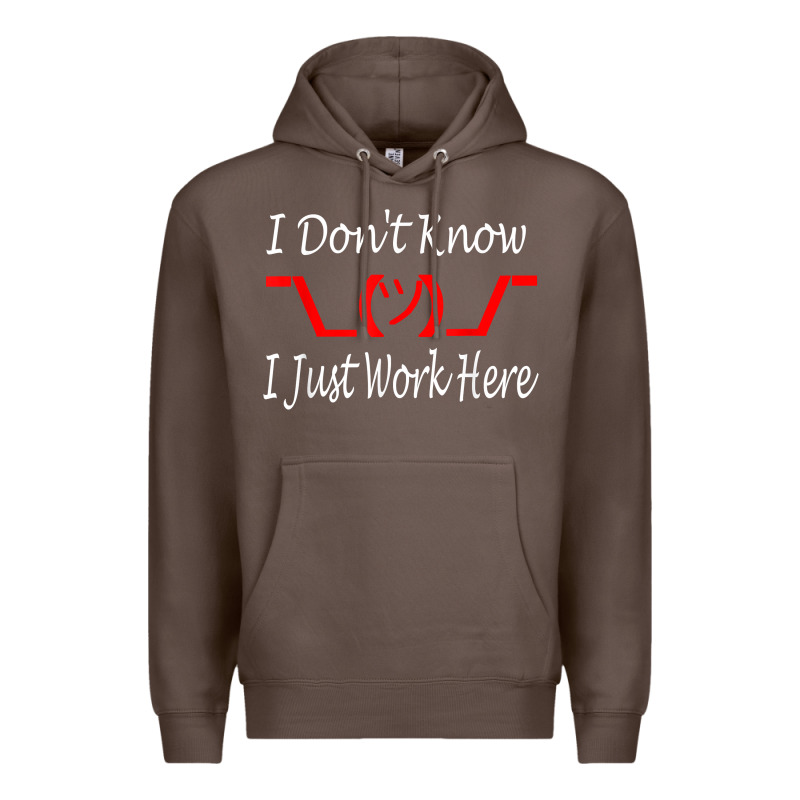 I Don't Know I Just Work Here     T Shirt Premium Hoodie by linhVisuals | Teevron