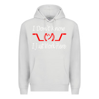 Dove Grey i don't know i just work here     t shirt Premium Hoodie - linhVisuals