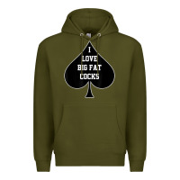 Army Green i love big fat cocks queen of spades t shirt Premium Hoodie - linhVisuals