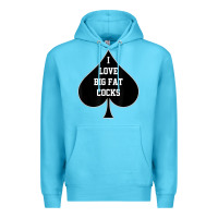 Ocean Blue i love big fat cocks queen of spades t shirt Premium Hoodie - linhVisuals