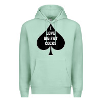 Seafoam i love big fat cocks queen of spades t shirt Premium Hoodie - linhVisuals
