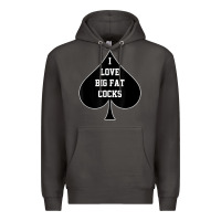 Smoke i love big fat cocks queen of spades t shirt Premium Hoodie - linhVisuals
