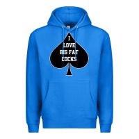 True Royal i love big fat cocks queen of spades t shirt Premium Hoodie - linhVisuals