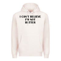 Pale Pink i cant believe im not butter t shirt Premium Hoodie - linhVisuals