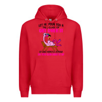 Red let me pour you a tall glass of get over it flamingo t shirt Premium Hoodie - linhVisuals