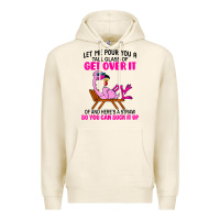 Tofu let me pour you a tall glass of get over it flamingo t shirt Premium Hoodie - linhVisuals