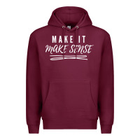 Burgundy make it make sense funny catchphrase t shirt Premium Hoodie - linhVisuals