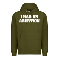 Army Green i had an abortion shirt pro choice Premium Hoodie - linhVisuals