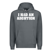 Rock i had an abortion shirt pro choice Premium Hoodie - linhVisuals