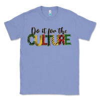 Colony Blue do it for the culture juneteenth Classic Tee - BarkalooDesign