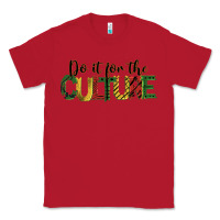 Red do it for the culture juneteenth Classic Tee - BarkalooDesign
