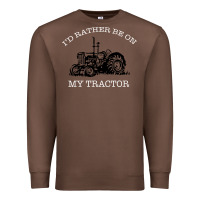 Chestnut I'D Rather Be On My Tractor Premium Sweatshirt - Bettercallsaul