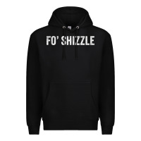 Black fo shizzle funny sarcastic novelty gangster hip hop rap t shirt Premium Hoodie - linhVisuals