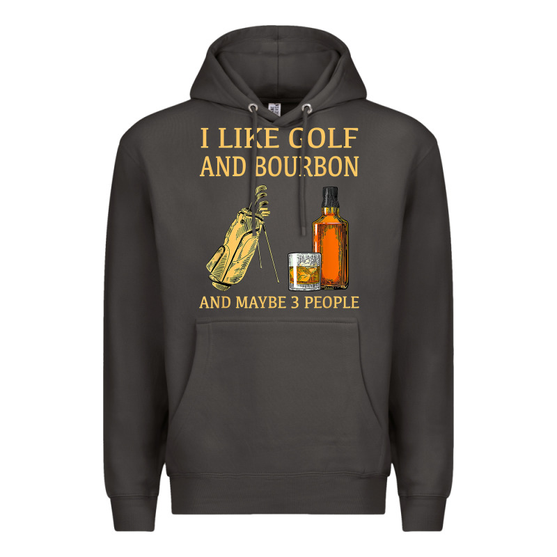 I Like Golf And Bourbon And Maybe 3 People T Shirt Premium Hoodie by linhVisuals | Teevron