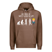 Chestnut go back we fucked up funny anti trump 2020 election apparel t shirt Premium Hoodie - linhVisuals