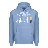 Colony Blue go back we fucked up funny anti trump 2020 election apparel t shirt Premium Hoodie - linhVisuals