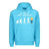 Ocean Blue go back we fucked up funny anti trump 2020 election apparel t shirt Premium Hoodie - linhVisuals