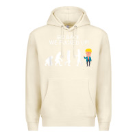 Sandshell go back we fucked up funny anti trump 2020 election apparel t shirt Premium Hoodie - linhVisuals