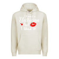Oatmeal Heather i kissed an electrician and i liked it for girlfriend wife pullover ho Premium Hoodie - linhVisuals