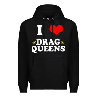 Black i love drag queens  i heart drag queens t shirt Premium Hoodie - linhVisuals