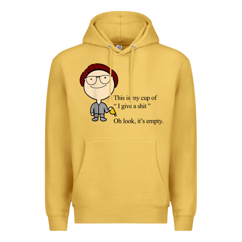This Is My Cup Of I Give A Sh!t Oh Look It’s Empty T Shirt Premium Hoodie by linhVisuals | Teevron