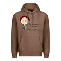 Chestnut this is my cup of i give a sh!t oh look it’s empty t shirt Premium Hoodie - linhVisuals