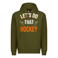 Army Green Lets Do That Hockey Premium Hoodie - linhVisuals