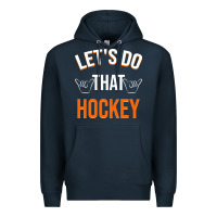 Navy Lets Do That Hockey Premium Hoodie - linhVisuals