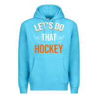 Ocean Blue Lets Do That Hockey Premium Hoodie - linhVisuals