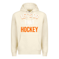 Sandshell Lets Do That Hockey Premium Hoodie - linhVisuals