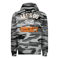 Slate Camo Lets Do That Hockey Premium Hoodie - linhVisuals