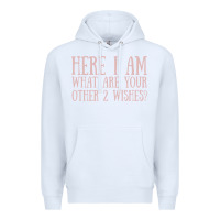 White here i am what are your other 2 wishes Premium Hoodie - linhVisuals