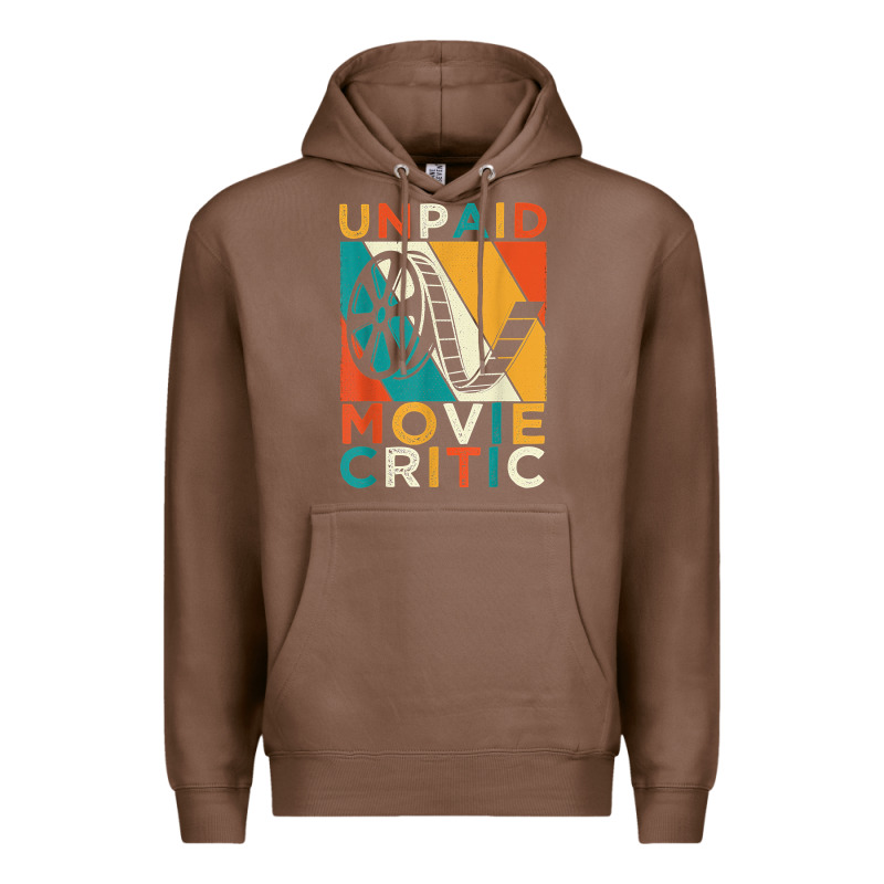 Unpaid Movie Critic Shirt Film Cinema Motion Picture Fan T Shirt Premium Hoodie by linhVisuals | Teevron
