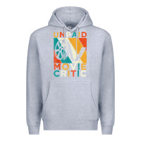 Heather Grey unpaid movie critic shirt film cinema motion picture fan t shirt Premium Hoodie - linhVisuals