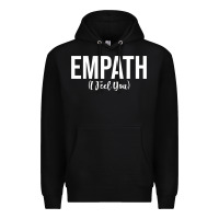 Black empath i feel you gift for empathetic person empathy pullover hoodie Premium Hoodie - linhVisuals