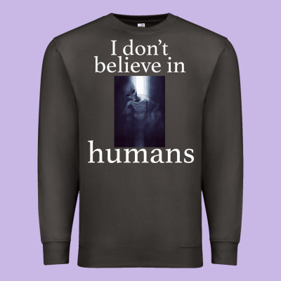I Don't Believe İn Humans Premium Sweatshirt Designed By Bettercallsaul
