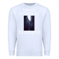 White I don't believe i̇n humans Premium Sweatshirt - Bettercallsaul