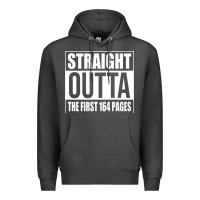 Charcoal Heather Straight Outta The First 164 Pages Premium Hoodie - linhVisuals