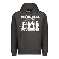 Smoke we're here for the foursome funny sarcasm golf lover golfer t shirt Premium Hoodie - linhVisuals