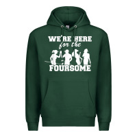 Sports Green we're here for the foursome funny sarcasm golf lover golfer t shirt Premium Hoodie - linhVisuals
