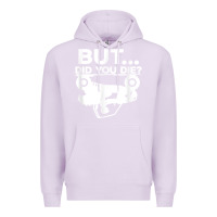 Lilac mens but did you die atv four wheeler funny quad biker rider t shirt Premium Hoodie - linhVisuals