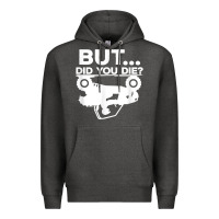 Charcoal Heather mens but did you die atv four wheeler funny quad biker rider t shirt Premium Hoodie - linhVisuals