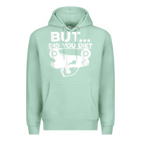 Seafoam mens but did you die atv four wheeler funny quad biker rider t shirt Premium Hoodie - linhVisuals